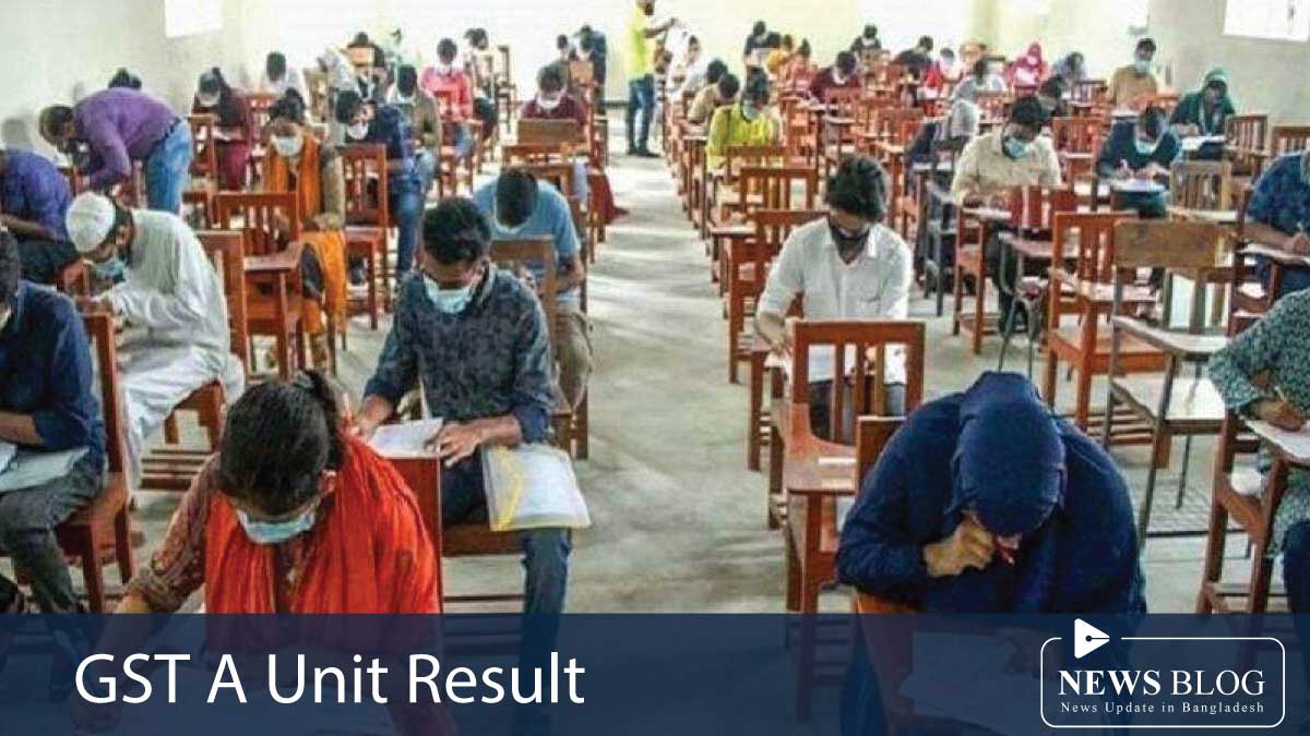 GST A Unit Result