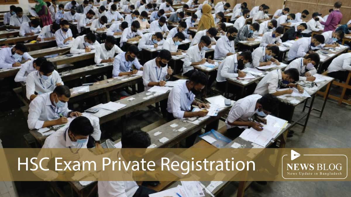 HSC Exam 2026 Private Registration